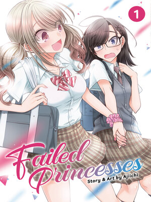 cover image of Failed Princesses, Volume 1